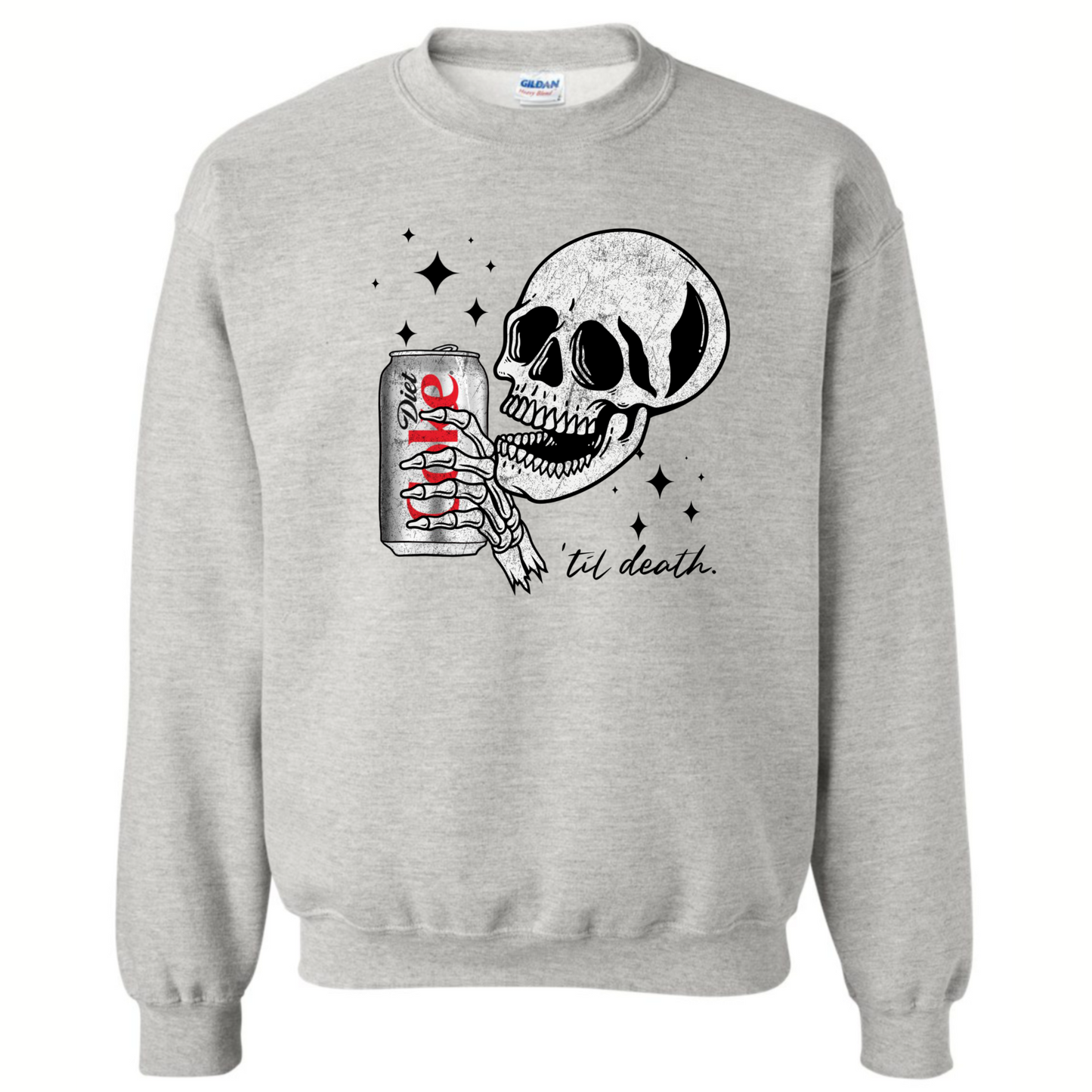 ‘Til Death Soda/Coffee Sweatshirt