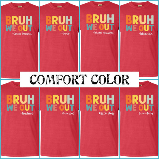 “Bruh We Out” T-Shirt